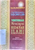 Bidayah al Hidayah : Tuntunan mencapai hidayah ilahi
