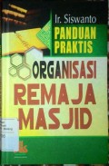 Panduan Praktis organisasi Remaja masjid