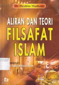 ALIRAN DAN TEORI FILSAFAT ISLAM