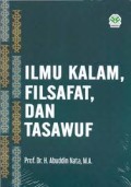 ILMU KALAM, FILSAFAT, TASAWUF