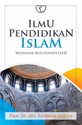 Ilmu Pendidikan Islam Madzhab Multidispliner
