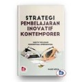 Strategi Pembelajaran Inovatif Kontemporer