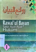 Rawai'ul bayan: tafsir ayat-ayat hukum I